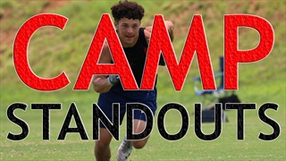 CAMP STANDOUTS: Saturday's Top Performers